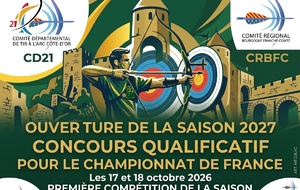 🏹 Première compétition de la saison 2027 : Concours Sélectif à Semur-en-Auxois !